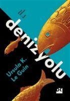 Denizyolu - Ursula K. Le Guin