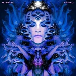 Empress - Be The Wolf
