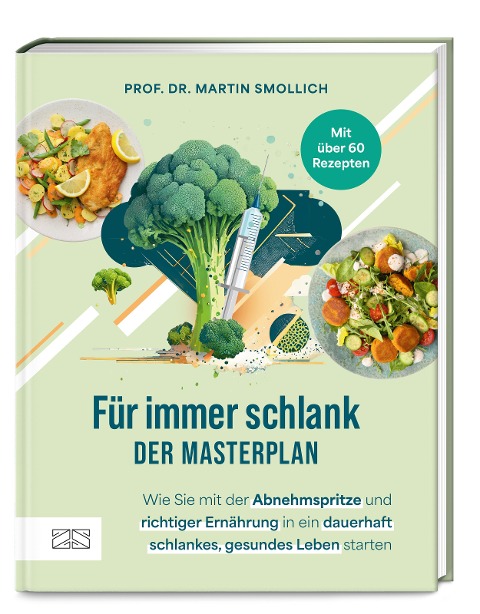 Für immer schlank - der Masterplan - Martin Smollich