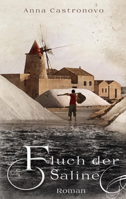 Fluch der Saline - Anna Castronovo