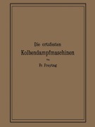 Cover-Bild zum Titel 'Die Ortsfesten Kolbendampfmaschinen' von 'Fr. Freytag'