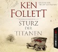 Cover-Bild zum Titel 'Sturz der Titanen - Die Jahrhundert-Saga' von 'Ken Follett'