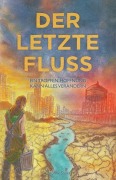 Cover-Bild zum Titel 'Der letzte Fluß' von 'Caroline Sauer'