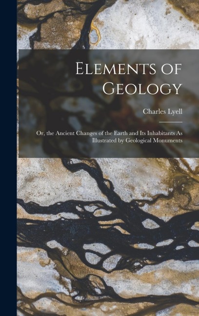 Elements of Geology - Charles Lyell