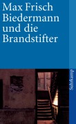 Cover-Bild zum Titel 'Biedermann und die Brandstifter' von 'Max Frisch'