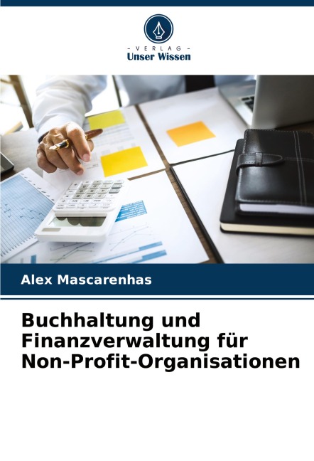 Buchhaltung und Finanzverwaltung für Non-Profit-Organisationen - Alex Mascarenhas