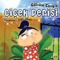 Cover-Bild zum Titel 'Cicek Perisi' von 'Gökce Akgül, Gülsüm Cengiz (Akyüz)'