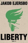 Cover-Bild zum Titel 'Liberty' von 'Jakob Ejersbo'