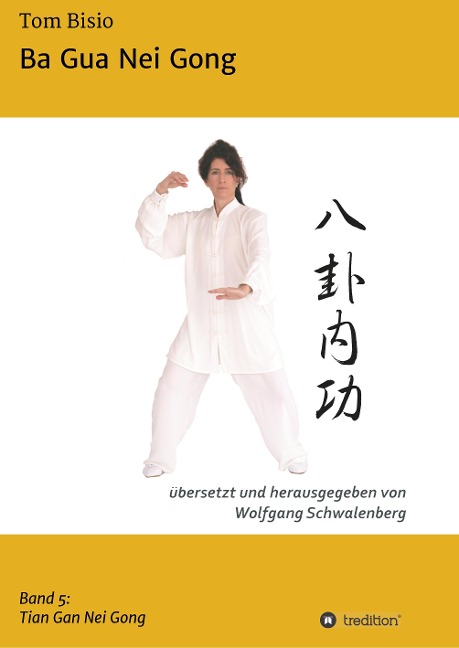 Ba Gua Nei Gong - Tom Bisio