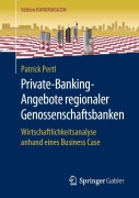 Cover-Bild zum Titel 'Private-Banking-Angebote regionaler Genossenschaftsbanken' von 'Patrick Pertl'