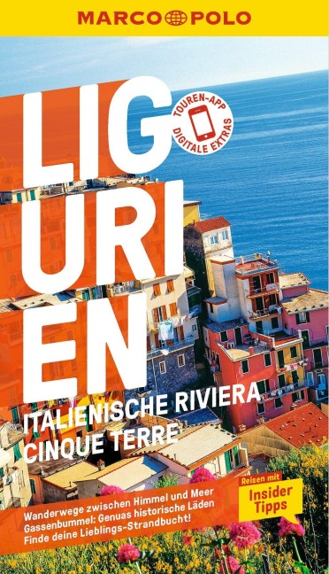 MARCO POLO Reiseführer Ligurien, Italienische Riviera, Cinque Terre - Sabine Oberpriller