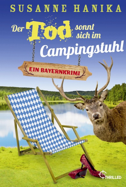 Der Tod sonnt sich im Campingstuhl - Susanne Hanika