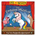 Die 30 besten: Das Einhorn-Musical - S. Sommerland, K. & Kita-Frösche Glück