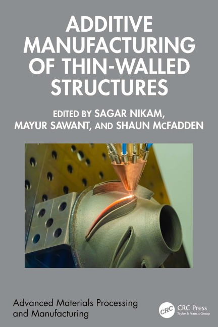 Additive Manufacturing of Thin-Walled Structures - 