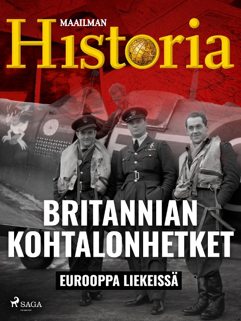 Britannian kohtalonhetket - Maailman Historia