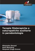 Cover-Bild zum Titel 'Terapie fitoterapiche e naturopatiche ausiliarie in parodontologia' von 'Himanshu Deswal, Amit Bhardwaj, Harpreet Singh Grover'