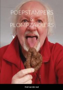 Cover-Bild zum Titel 'POEPSTAMPERS & PLOMPZAKKERS' von 'Fred van der Wal'