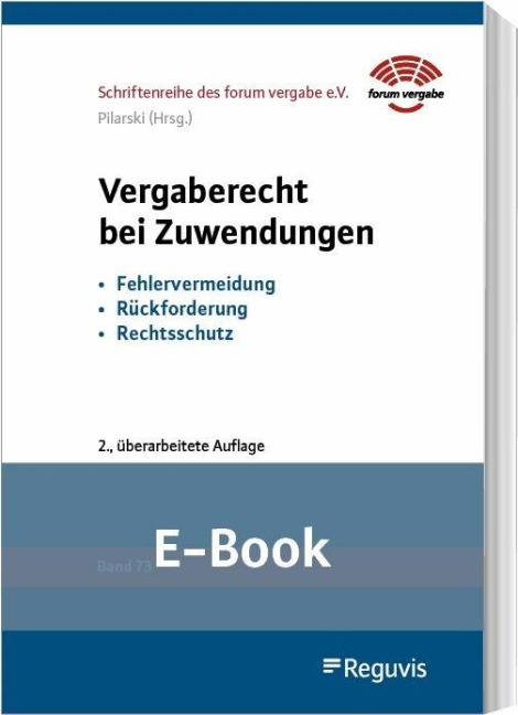 Vergaberecht bei Zuwendungen (E-Book) - Martin Jansen, Thomas Jedlischka, Desiree Jung, Julia Lipinsky, Michael Pilarski