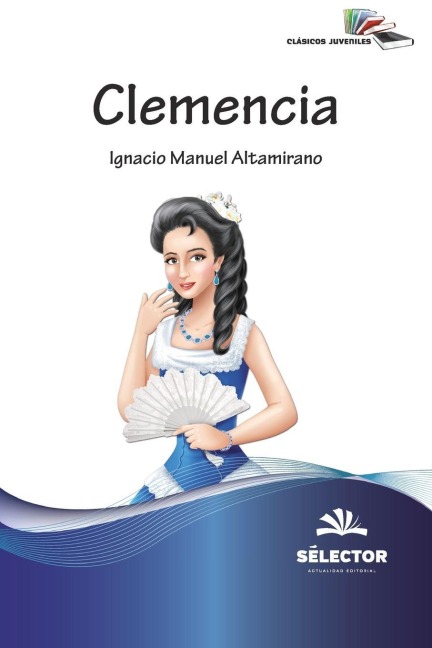 Clemencia - Ignacio Manuel Altamirano