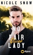 Cover-Bild zum Titel 'No Fair Lady' von 'Nicole Snow'