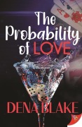 Cover-Bild zum Titel 'The Probability of Love' von 'Dena Blake'