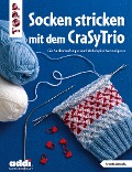 Cover-Bild zum Titel 'Socken stricken mit dem CraSyTrio' von 'Topp Frechverlag'