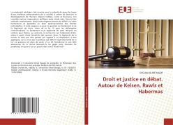 Cover-Bild zum Titel 'Droit et justice en débat. Autour de Kelsen, Rawls et Habermas' von 'Ovouna Silimé Milor'
