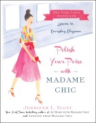 Cover-Bild zum Titel 'Polish Your Poise with Madame Chic' von 'Jennifer L Scott'