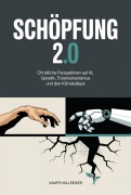 Cover-Bild zum Titel 'Schöpfung 2.0' von 'Xaver Hollreiser'
