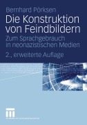 Cover-Bild zum Titel 'Die Konstruktion von Feindbildern' von 'Bernhard Pörksen'