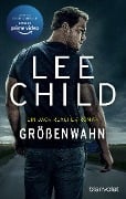 Cover-Bild zum Titel 'Größenwahn' von 'Lee Child'