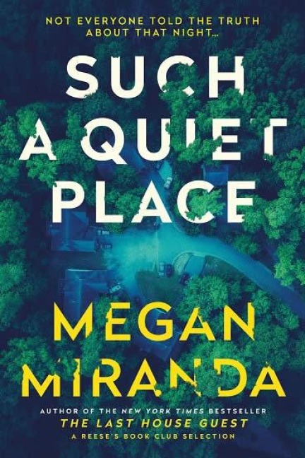 Such a Quiet Place - Megan Miranda
