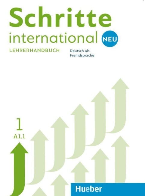 Schritte international Neu 1. Lehrerhandbuch - Susanne Kalender, Isabel Krämer-Kienle, Petra Klimaszyk