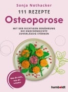 Cover-Bild zum Titel '111 Rezepte - Osteoporose' von 'Sonja Nothacker'