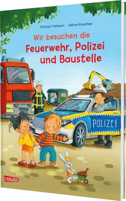 Max-Bilderbücher: Wir besuchen die Feuerwehr, Polizei und Baustelle - Christian Tielmann