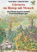 Cover-Bild zum Titel 'Gärtnern im Biotop mit Mensch' von 'Eduard W. Kleber, Gerda Kleber'