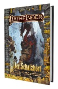 Pathfinder 2 - Der Schatzhort - Michael Sayre, Mark Seifter, Kendra Leigh Speedling