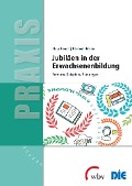 Cover-Bild zum Titel 'Jubiläen in der Erwachsenenbildung' von 'Klaus Heuer, Heribert Hinzen'