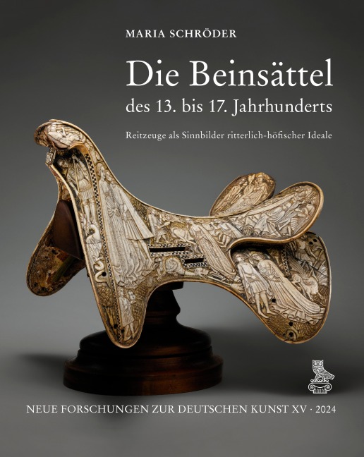Die Beinsättel des 13. bis 17. Jahrhunderts - Maria Schröder