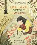 Cover-Bild zum Titel 'Une Carte Vers Le Monde (a Map Into the World)' von 'Kao Kalia Yang'