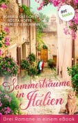 Cover-Bild zum Titel 'Sommerträume in Italien' von 'Roberta Gregorio, Rosita Hoppe, Charlotte Baumann'