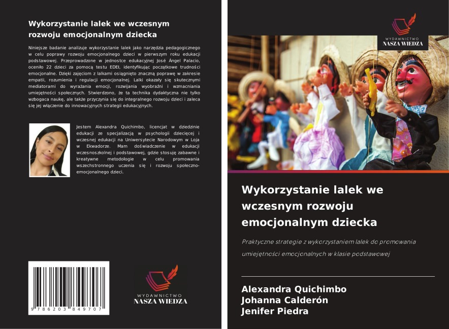 Wykorzystanie lalek we wczesnym rozwoju emocjonalnym dziecka - Alexandra Quichimbo, Johanna Calderón, Jenifer Piedra