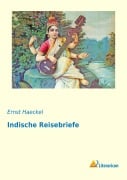 Cover-Bild zum Titel 'Indische Reisebriefe' von 'Ernst Haeckel'