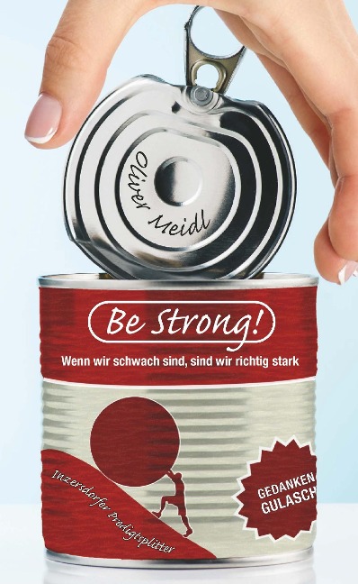 BE STRONG (Deutschsprachige Ausgabe) - Oliver Meidl