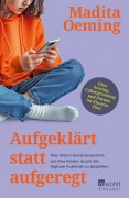 Cover-Bild zum Titel 'Aufgeklärt statt aufgeregt' von 'Madita Oeming'