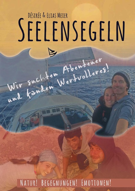 Seelensegeln - Désirée Meier, Elias Meier