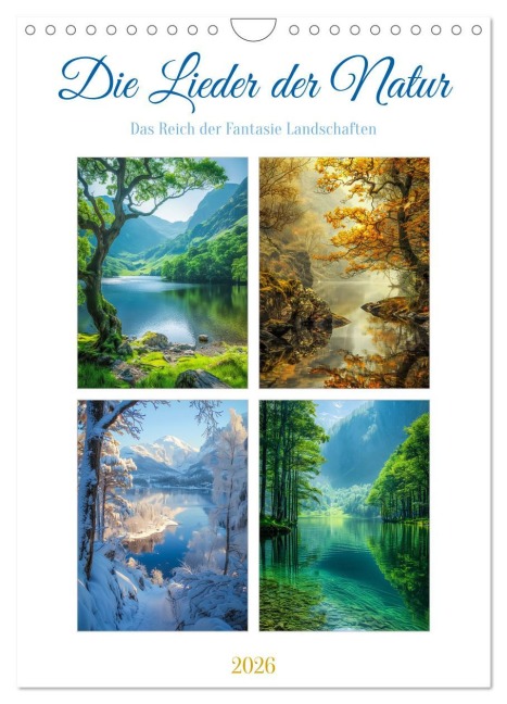 Die Lieder der Natur (Wandkalender 2026 DIN A4 hoch), CALVENDO Monatskalender - Steffen Gierok-Latniak