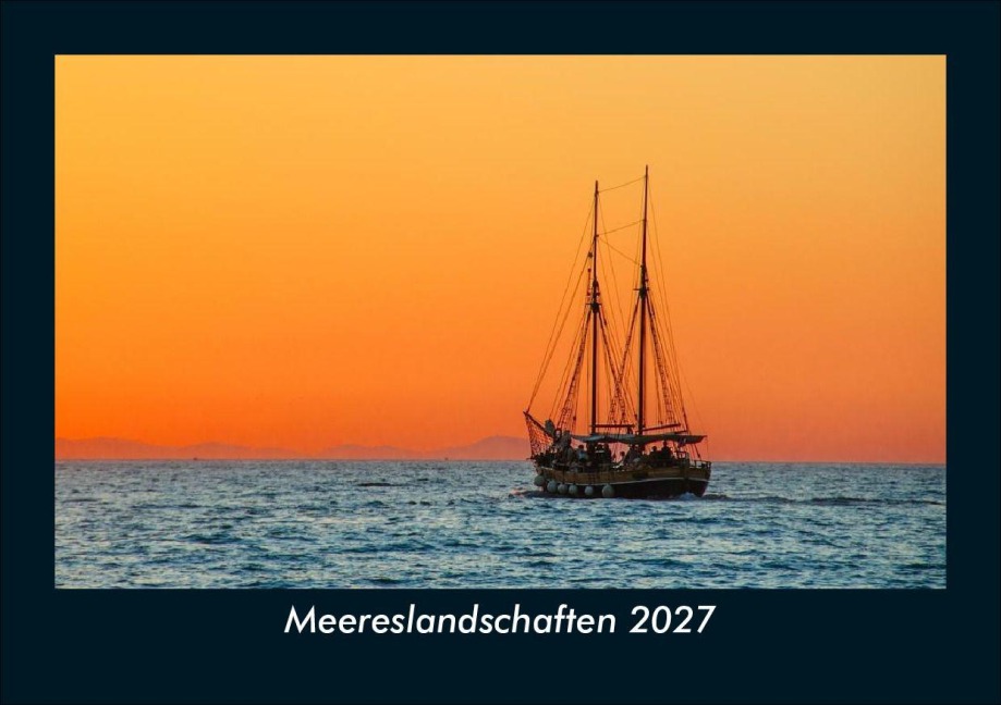 Meereslandschaften 2027 Fotokalender DIN A5 - Tobias Schmitt, Kevin Heber