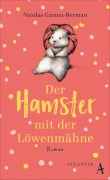 Cover-Bild zum Titel 'Der Hamster mit der Löwenmähne' von 'Nicolas Garma-Berman'