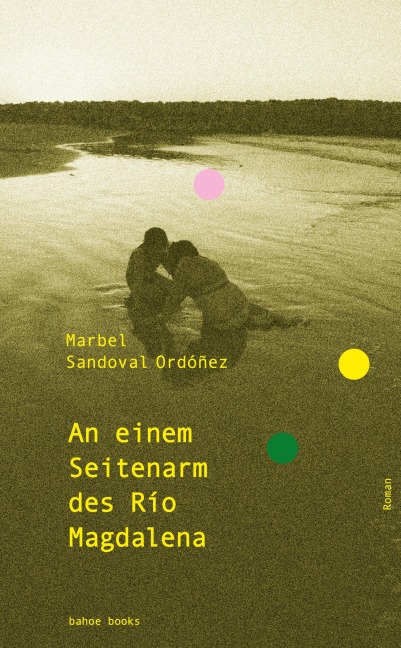 An einem Seitenarm des Río Magdalena - Marbel Sandoval Ordóñez
